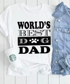 Dog Lover Father’s Day Funny Gift World’s Best Dog Dad Shirt