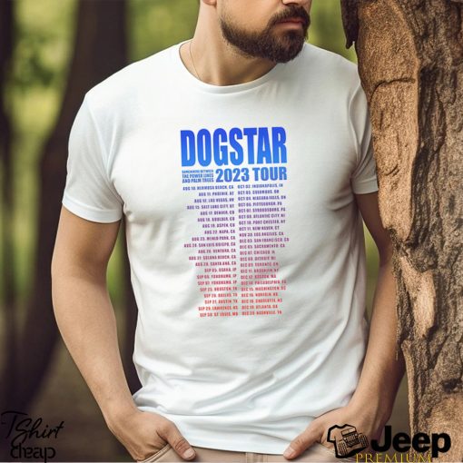 Dogstar Somewhere Between the Power Lines and Palm Trees Dated Tour 2023 Shirt