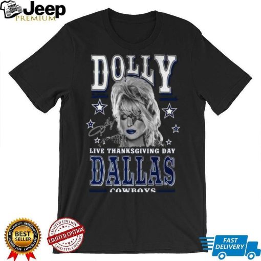 Dolly  Live Thanksgiving Day Dallas Cowboys Shirt