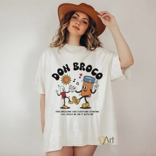 Don Brogo Medicine White T Shirt