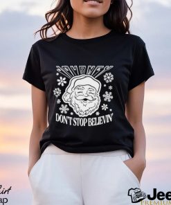 Don’T Stop Believin Santa Christmas Shirt