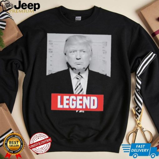 Donald Trump Legend Shirt