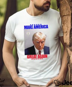 Donald Trump Mugshot make America great again 2023 meme shirt