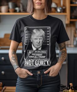 Donald Trump Police Mugshot Photo T shirt Not Guilty 45 47 President Tee shirt DJT arrest US presidential elections Trump Support T shirt