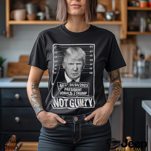 Donald Trump Police Mugshot Photo T shirt Not Guilty 45 47 President Tee shirt DJT arrest US presidential elections Trump Support T shirt