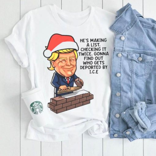 Donald Trump Santa Claus Funny Christmas Build The Wall shirt