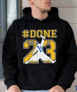 #Done Class Of 2023 Graduation Senior 2023 #Done 23 Shirt