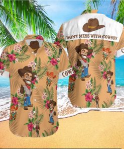 Dont Mess With Cowboy Hawaiian Shirt