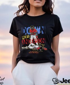 Down Goes Anderson Limited Edition T Shirt