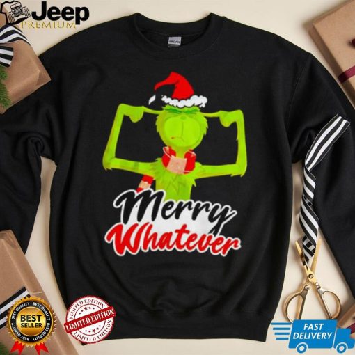 Dr. Seuss The Grinch Merry Whatever ChristmasT Shirt