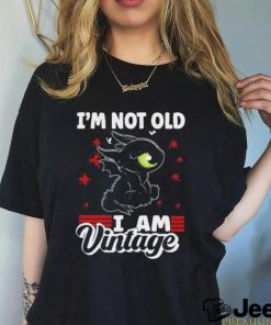 Dragon I’m not old I am Vintage 2023 Shirt