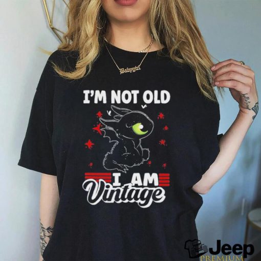 Dragon I’m not old I am Vintage 2023 Shirt