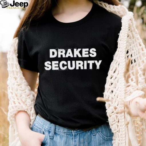 Drakes Security Shirt