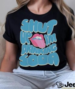 Drink poppI shut up Shirt