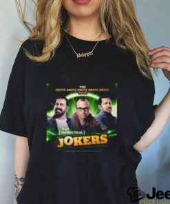 Drive Drive Drive Tour 2023 Shirt The Impractical Jokers Tour 2023 Dates T Shirts