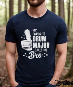 Drum Major Bro Shirt Gift For Swag Unisex T Shirt