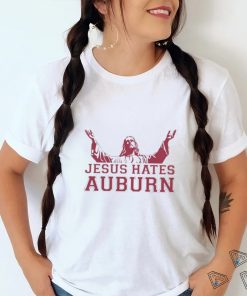 Duchess sexpert Jesus hates auburn shirt