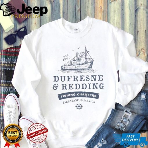 Dufresne & Redding Fishing Charters Est 1967 T Shirt