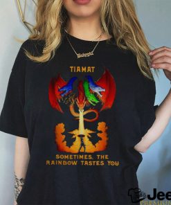 Dungeons and Dragons Tiamat Sometimes the rainbow tastes you shirt