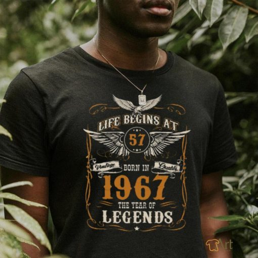 Eagle Legends Were Born In 1967 Life Begins At 57 shirt