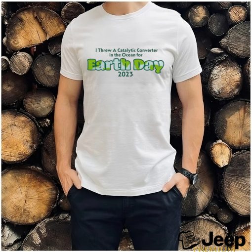 Earth day 2023 shirt