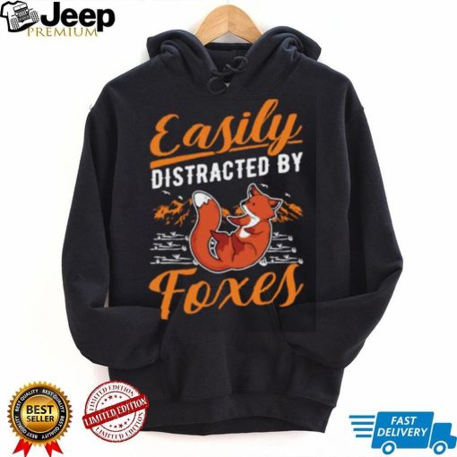 Easily Distracted By Foxes Fox Mountain T Shirt