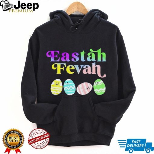 Eastah fevah T shirt