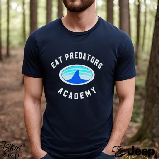 Eat Predators Academy shirt