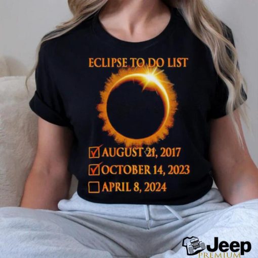 Eclipse to do list 2017 2023 shirt