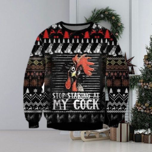 Ed Stop Staring At My Cock Chicken Lover Ugly Sweater