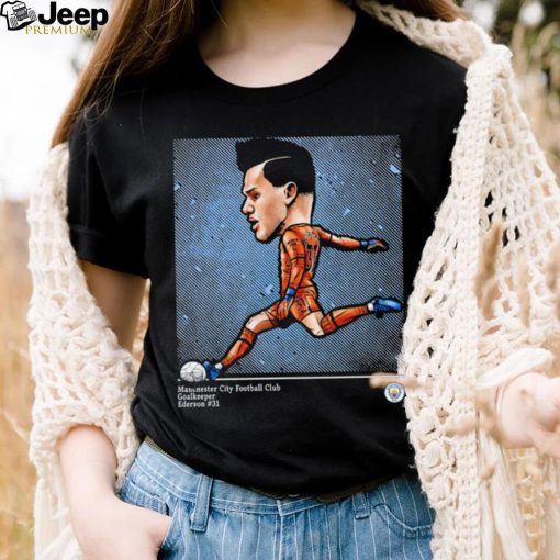 Ederson Manchester City Cartoon 2023 shirt