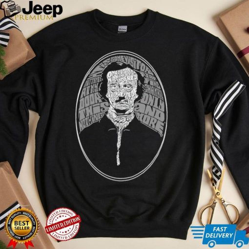 Edgar Allan Poe and some of the text from The Raven art shirt