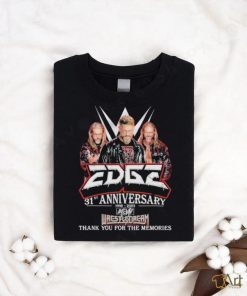 Edge 31st Anniversary 1992 2023 WrestleDream Thank You For The Memories Shirt