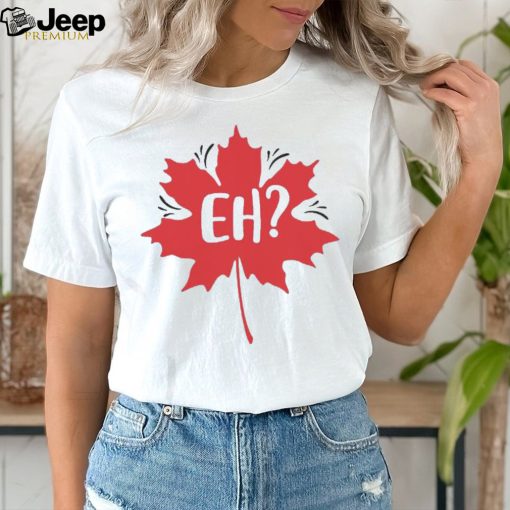 Eh Christmas Canada leaf T shirt