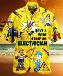 Electrician Save A Wire Stip An Electrician Limited Edition Hawaiian Shirt