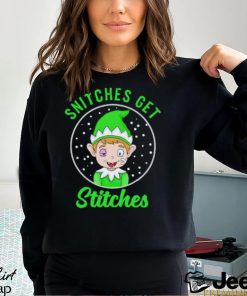 Elf snitches get stitches shirt