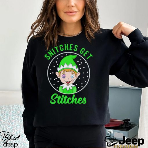 Elf snitches get stitches shirt