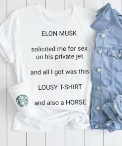 Elon Musk Solicited Me For Sex On His Private Jet Shirt