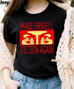 Elon Musk make Orwell fiction again art shirt