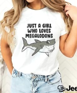 Elvira Just A Girl Who Loves Megalodons Shirts