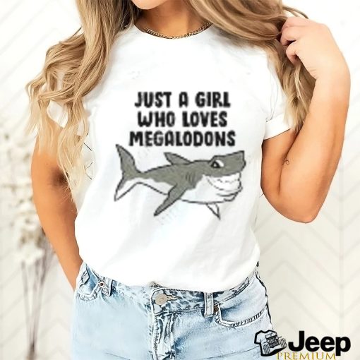 Elvira Just A Girl Who Loves Megalodons Shirts