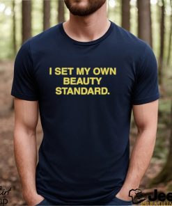 Elyinthecity I Set My Own Beauty Standard shirt