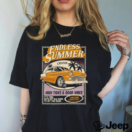 Endless Summer Cruisin High Tides and Good vibes retro car logo shirt