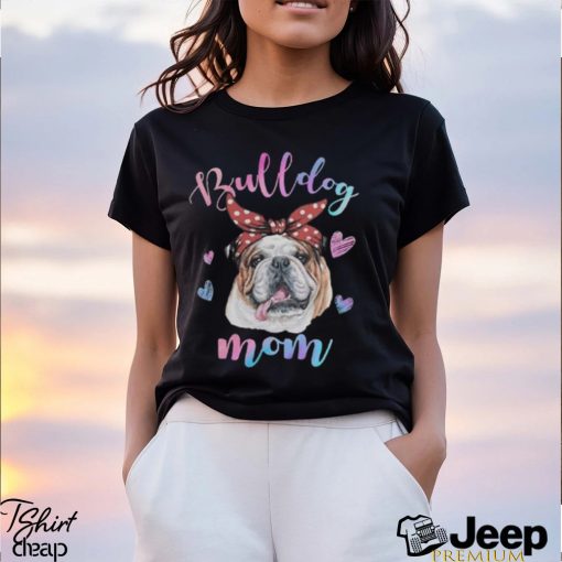 English Bulldog Dog Mom Shirt