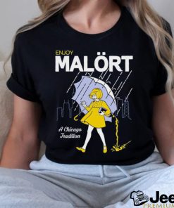 Enjoy Malort A Chicago Tradition Shirt