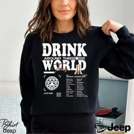 Epcot Drink Around The World Tour 2023 Shirt Mickey And Friends T Shirt Center 1982 Sweatshirt Hoodie