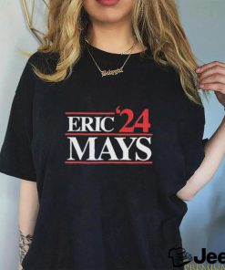 Eric Mays point of order for president 2024 t shirt