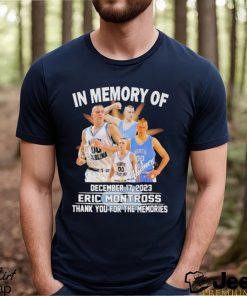 Eric Montross In The Memory Thank You Shirt