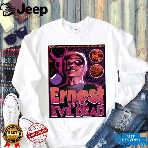 Ernest Vs The Evil Dead Horrible Shirt