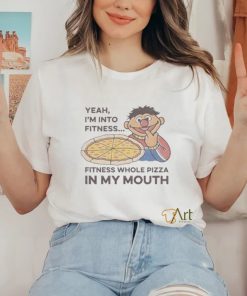 Ernieyeah I’m Into Fitness Sesame Street shirt